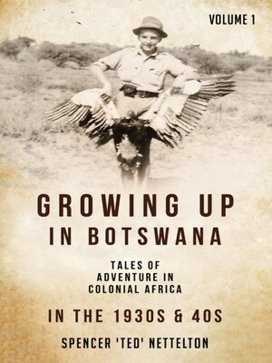 cover image of Growing up in Botswana during the 1930s and 40s